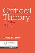 E-Book (epub) Critical Theory and the Digital von David M. Berry