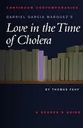 E-Book (pdf) Gabriel Garcia Marquez's Love in the Time of Cholera von Tom Fahy