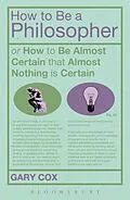 E-Book (epub) How To Be A Philosopher von Gary Cox