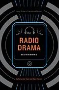 E-Book (epub) The Radio Drama Handbook von Richard J. Hand, Mary Traynor