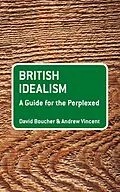 E-Book (epub) British Idealism: A Guide for the Perplexed von David Boucher, Andrew Vincent