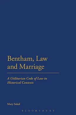 E-Book (pdf) Bentham, Law and Marriage von Mary Sokol