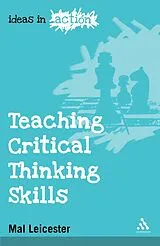 E-Book (pdf) Teaching Critical Thinking Skills von Mal Leicester