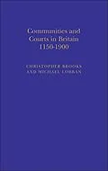 E-Book (pdf) Communities and Courts in Britain, 1150-1900 von Christopher Brooks