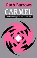 E-Book (pdf) Carmel: Interpreting A Great Tradition von Ruth Burrows Ocd