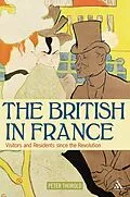 E-Book (pdf) The British in France von Peter Thorold