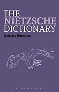 E-Book (epub) The Nietzsche Dictionary von Douglas Burnham