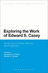 eBook (epub) Exploring the Work of Edward S. Casey de 