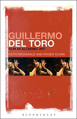 E-Book (pdf) Guillermo del Toro von Keith Mcdonald, Roger Clark