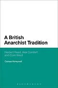 E-Book (epub) A British Anarchist Tradition von Carissa Honeywell