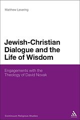 eBook (pdf) Jewish-Christian Dialogue and the Life of Wisdom de Matthew Levering