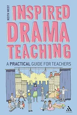 E-Book (pdf) Inspired Drama Teaching von Keith West
