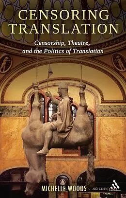 E-Book (pdf) Censoring Translation von Michelle Woods