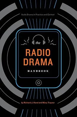 E-Book (pdf) The Radio Drama Handbook von Richard J. Hand, Mary Traynor