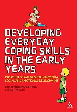 E-Book (pdf) Developing Everyday Coping Skills in the Early Years von Erica Frydenberg, Jan Deans, Kelly O'Brien