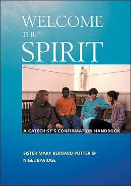E-Book (pdf) Welcome The Spirit von Mary Bernard Potter, Nigel Bavidge