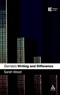 E-Book (pdf) Derrida's 'Writing and Difference' von Sarah Wood