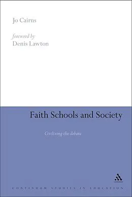 E-Book (pdf) Faith Schools and Society von Jo Cairns