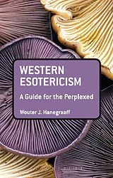 eBook (pdf) Western Esotericism: A Guide for the Perplexed de Wouter J. Hanegraaff