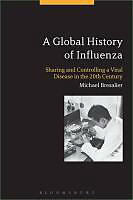 Livre Relié A Global History of Influenza de Michael Bresalier
