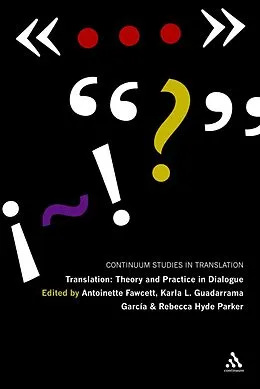 E-Book (pdf) Translation: Theory and Practice in Dialogue von Antoinette Fawcett