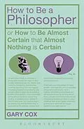 E-Book (pdf) How To Be A Philosopher von Gary Cox