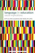 E-Book (pdf) Language in Education von Rita Elaine Silver, Soe Marlar Lwin