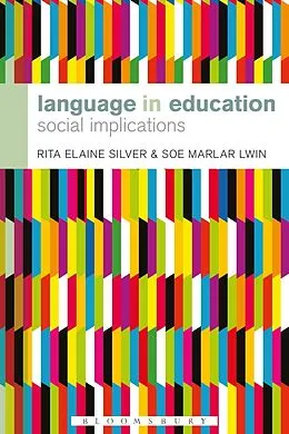 E-Book (pdf) Language in Education von Rita Elaine Silver, Soe Marlar Lwin