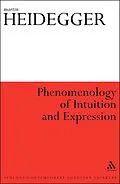 E-Book (pdf) Phenomenology of Intuition and Expression von Martin Heidegger
