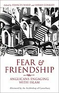 E-Book (epub) Fear and Friendship von Sarah Coakley, Frances Ward