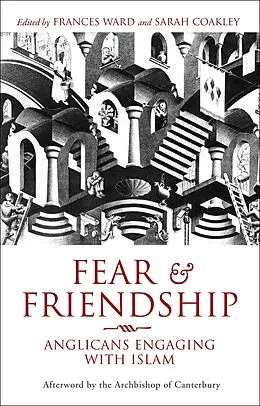 E-Book (epub) Fear and Friendship von Sarah Coakley, Frances Ward