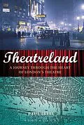 E-Book (epub) Theatreland von Paul Ibell