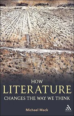 PDF How Literature Changes the Way We Think von Michael Mack