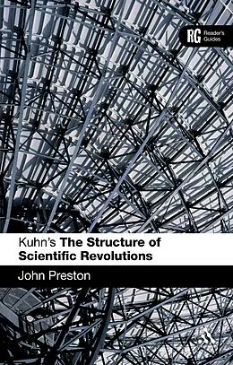 E-Book (pdf) Kuhn's 'The Structure of Scientific Revolutions' von John Preston