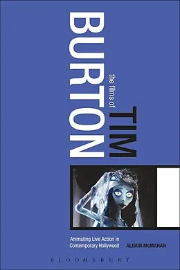 E-Book (pdf) The Films of Tim Burton von Alison McMahan