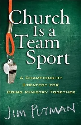 E-Book (epub) Church Is a Team Sport von Jim Putman