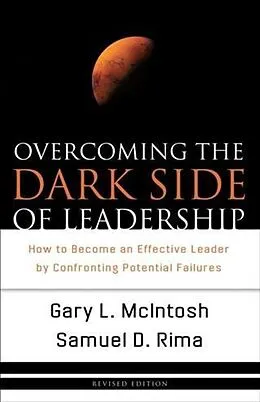 E-Book (epub) Overcoming the Dark Side of Leadership von Gary L. McIntosh