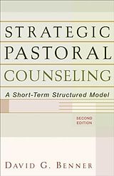 E-Book (epub) Strategic Pastoral Counseling von David G. Benner PhD