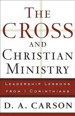 E-Book (epub) Cross and Christian Ministry von D. A. Carson