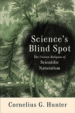 eBook (epub) Science's Blind Spot de Cornelius Hunter