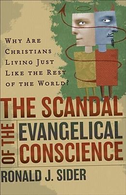 eBook (epub) Scandal of the Evangelical Conscience de Ronald J. Sider