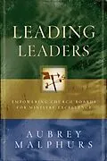 E-Book (epub) Leading Leaders von Aubrey Malphurs