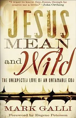 E-Book (epub) Jesus Mean and Wild von Mark Galli