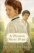 E-Book (epub) Passion Most Pure (The Daughters of Boston Book #1) von Julie Lessman
