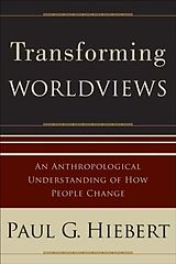 eBook (epub) Transforming Worldviews de Paul G. Hiebert