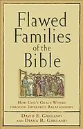 E-Book (epub) Flawed Families of the Bible von David E. Garland