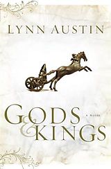 E-Book (epub) Gods and Kings (Chronicles of the Kings Book #1) von Lynn Austin