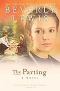 E-Book (epub) Parting (The Courtship of Nellie Fisher Book #1) von Beverly Lewis