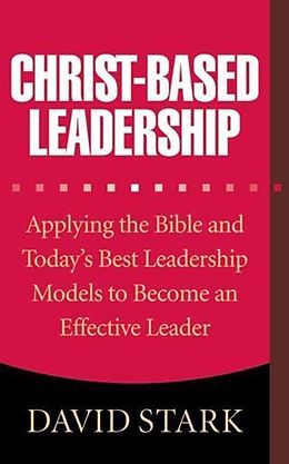 E-Book (epub) Christ-Based Leadership von David Stark