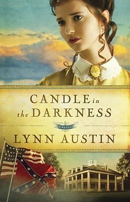 E-Book (epub) Candle in the Darkness (Refiner's Fire Book #1) von Lynn Austin